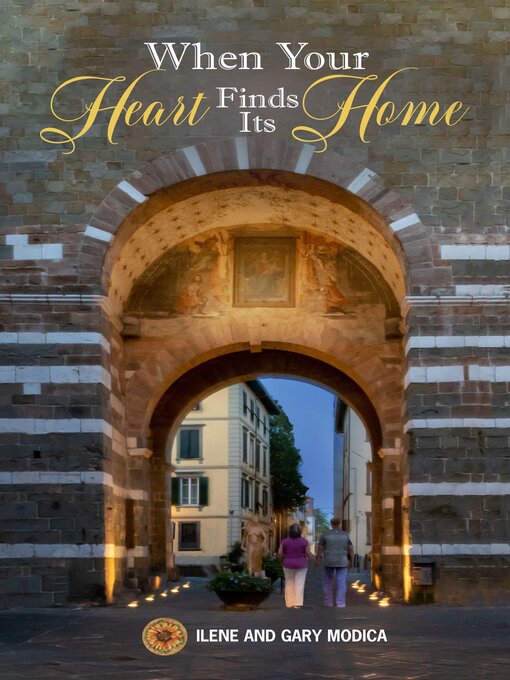 Title details for When Your Heart Finds Its Home by Ilene Modica - Available